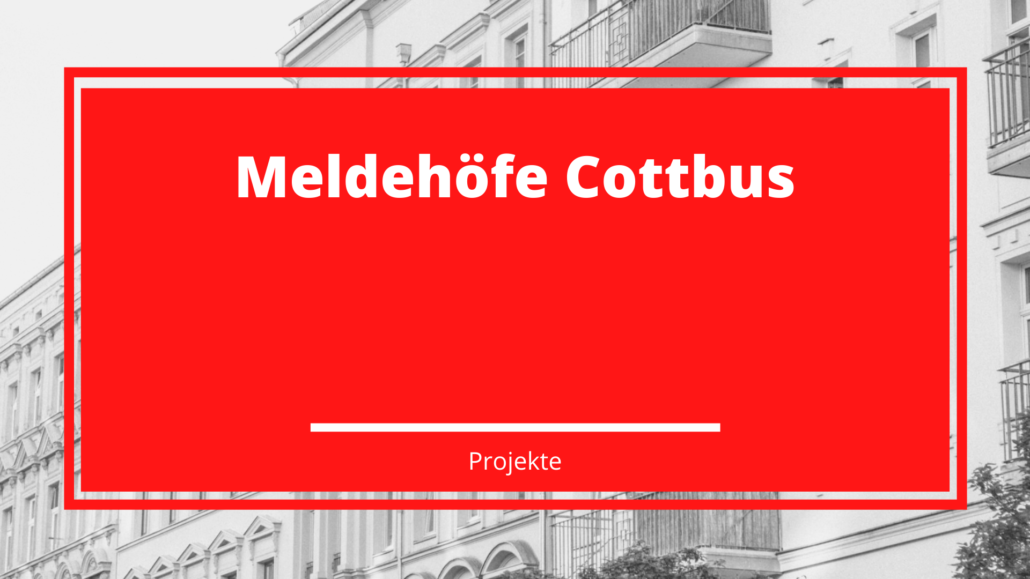 Meldehöfe Cottbus